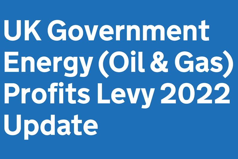 UK Government Introduces Energy (Oil and Gas) Profits Levy